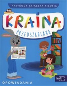 Bild von Kraina przedszkolaka Czterolatek Przygody zajączka Kicusia Opowiadania + CD Przedszkole
