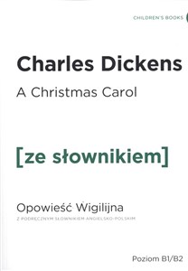 Obrazek A Christmas Carol. Opowieść Wigilijna z podręcznym słownikiem angielsko-polskim