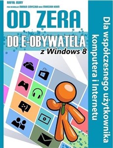 Bild von Od zera do e-obywatela z Windows 8 Dla współczesnego uzytkownika komputera i Internetu