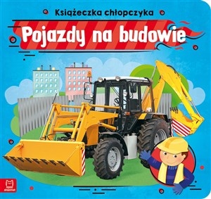 Bild von Pojazdy na budowie. Książeczka chłopczyka