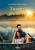 Polnische buch : Twoim ślad... - Agnieszka Polaszek