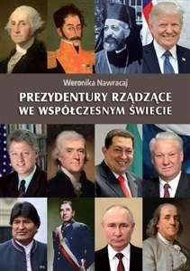 Obrazek Prezydentury rządzące we współczesnym świecie