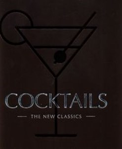 Obrazek Cocktails The New Classics