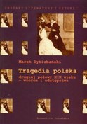 Książka : Tragedia p... - Marek Dybizbański
