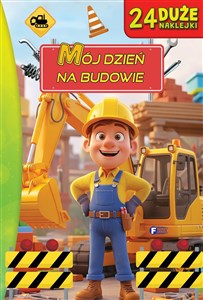 Obrazek Mój dzień na budowie