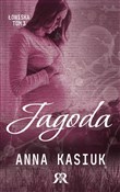 Jagoda. Ło... - Anna Kasiuk -  polnische Bücher
