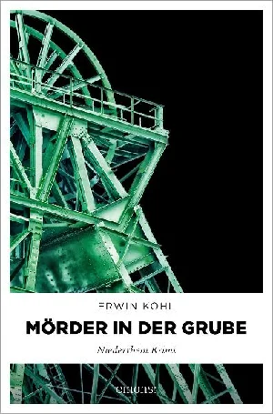 Bild von KOHL, E: MÖRDER IN DER GRUBE