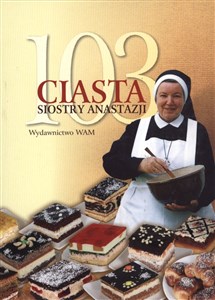 Bild von 103 ciasta siostry Anastazji
