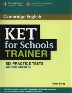 Obrazek KET for Schools Trainer Six Practice Tests without answers