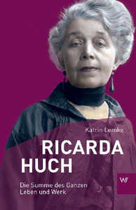 Bild von LEMKE, K: RICARDA HUCH