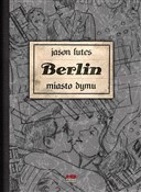 Berlin cz.... - Jason Lutes -  polnische Bücher