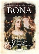 Polska książka : Bona. Zmie... - Magdalena Niedźwiedzka