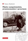 Między zaa... - Tomasz Danilecki - buch auf polnisch 