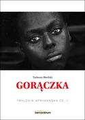 Gorączka - Tadeusz Biedzki -  Książka z wysyłką do Niemiec 