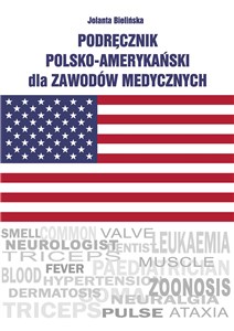 Obrazek Podręcznik polsko-amerykański dla zawodów medycznych