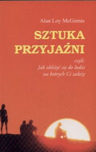 Bild von Sztuka przyjaźni Jak zbliżyć się do ludzi na których Ci zależy