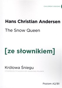 Bild von The Snow Queen. Królowa Śniegu z podręcznym słownikiem angielsko-polskim