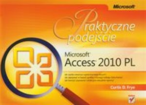 Obrazek Microsoft Access 2010 PL Praktyczne podejście