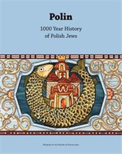 Obrazek Polin 1000 Year History of Polish Jews