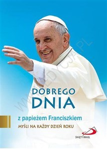 Bild von Dobrego dnia z papieżem Franciszkiem