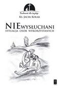 Zobacz : NIEwysłuch... - Jacek Kołak