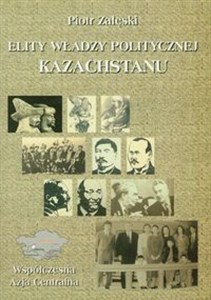 Obrazek Elity władzy politycznej Kazachstanu