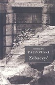 Polska książka : Zobaczyć - Bogdan Paczowski