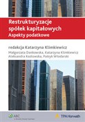 Restruktur... - Małgorzata Dankowska, Katarzyna Klimkiewicz, Aleksandra Kozłowska, Patryk Włodarski -  Polnische Buchandlung 