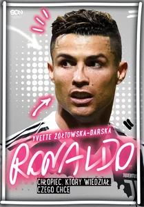 Obrazek Ronaldo Chłopiec, który wiedział, czego chce