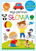 Książka : Moje pierw... - Opracowanie Zbiorowe