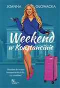 Polska książka : Weekend w ... - Joanna Głowacka