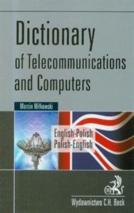 Obrazek Dictionary of telecommunications and computers english-polish polish-english