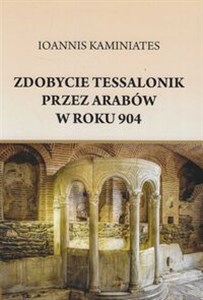 Obrazek Zdobycie Tessalonik przez Arabów w roku 904