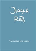 Ucieczka b... - Joseph Roth - Ksiegarnia w niemczech