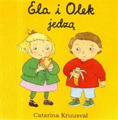 Ela i Olek... - Catarina Kruusval -  polnische Bücher