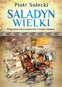 Książka : Saladyn Wi... - Piotr Solecki