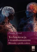 Książka : Technokrac... - Patrick Wood