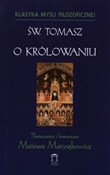 Polska książka : O królowan... - Tomasz z Akwinu św.