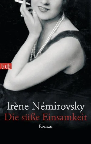Obrazek NÉMIROVSKY, I: DIE SÜßE EINSAMKEIT