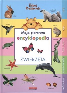 Obrazek Moja Pierwsza Encyklopedia Zwierzęta