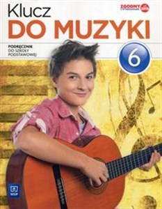 Bild von Klucz do muzyki 6 Podręcznik Szkoła podstawowa
