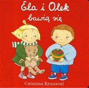 Ela i Olek... - Catarina Kruusval -  fremdsprachige bücher polnisch 