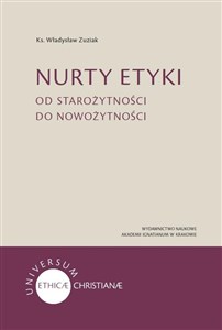 Obrazek Nurty etyki Od starożytności do nowożytności