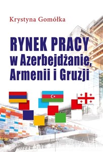 Obrazek Rynek pracy w Azerbejdżanie, Armenii i Gruzji