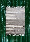 Antyrymowa... - Krystyna Jarocka - buch auf polnisch 