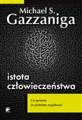 Istota czł... - Michael S. Gazzaniga -  polnische Bücher