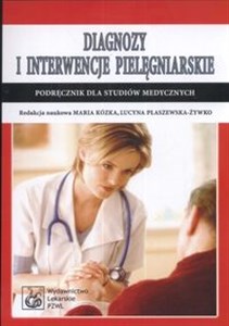 Bild von Diagnozy i interwencje pielęgniarskie Podręcznik dla studentów medycyny