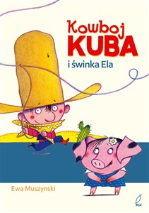 Obrazek Kowboj Kuba i świnka Ela