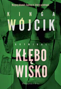 Kłębowisko... - Kinga Wójcik -  Książka z wysyłką do Niemiec 