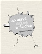 Jak ukryć ... - Magdalena Niebrzydowska - buch auf polnisch 